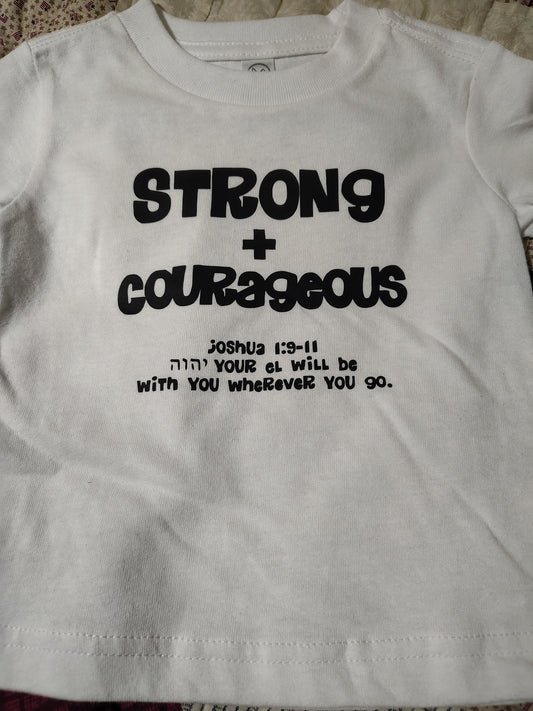 Strong + Courageous Baby T-Shirt - White, Joshua 1:9-11
